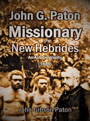 cover image of John G. Paton, Missionary to the New Hebrides